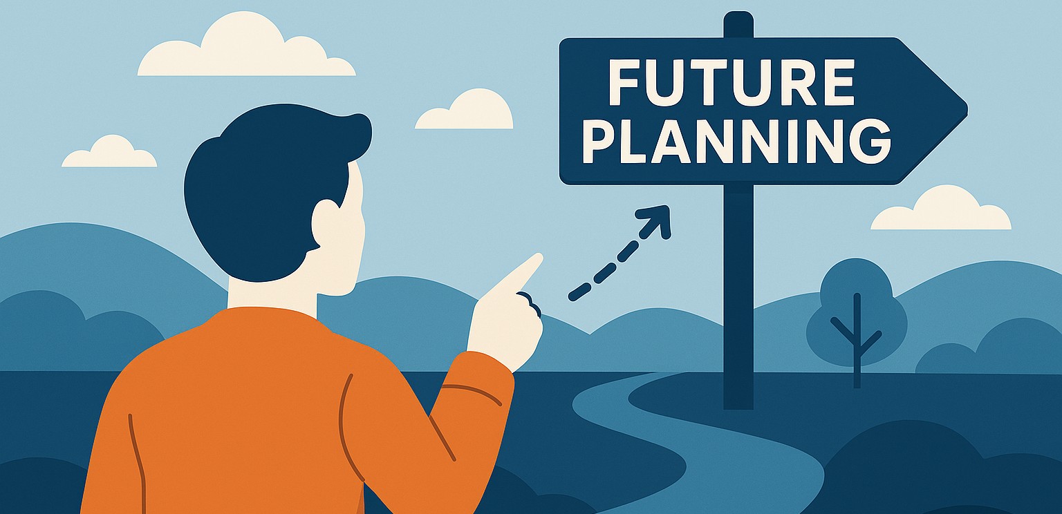Planning for the future